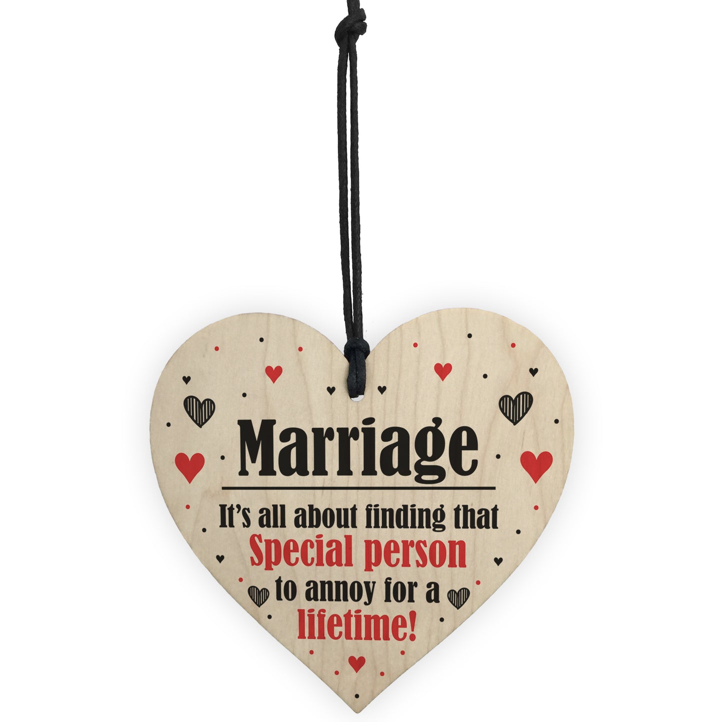 Marriage Special Person To Annoy For A Lifetime Funny Wood Heart