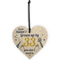 Funny Happy Birthday 33 Wood Heart Man Wife Brother Sister Gift