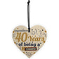 40th Birthday Gift For Friend Funny Novelty Wooden Heart Gift