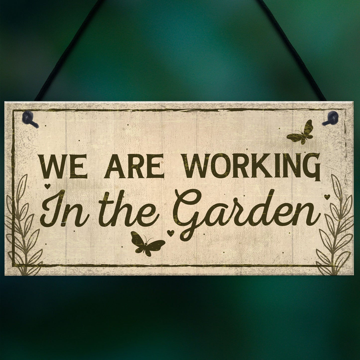 Working In The Garden Plaque Wall Door Gate Sign Man Cave Gift