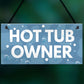Novelty Hot Tub Sign Hanging Garden Plaque Home Decor Gifts