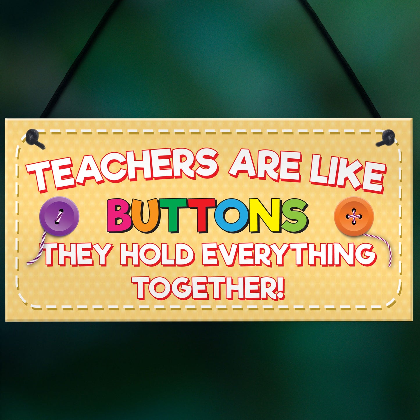 Teachers Like Buttons Thank You Gift Nursery Hanging Plaque