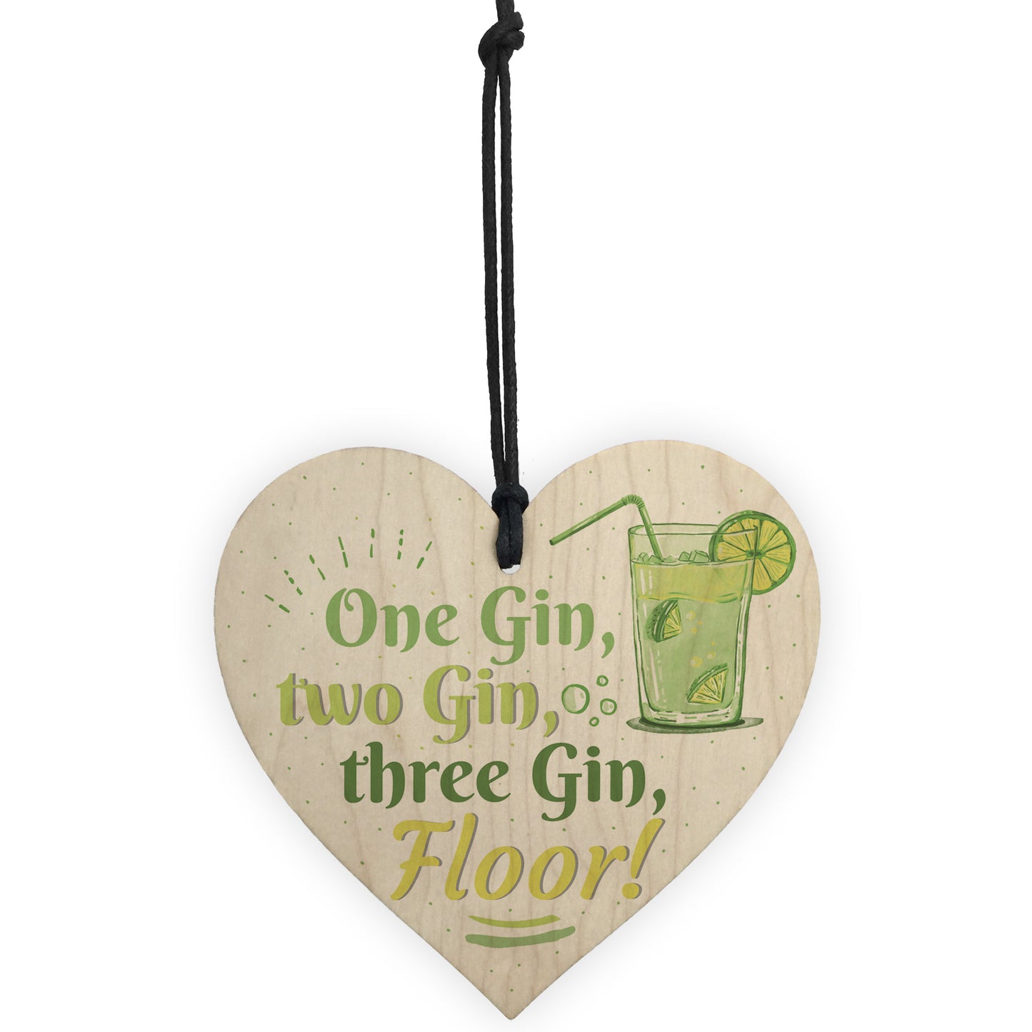 One Gin Friendship Wooden Heart Plaque Alcohol Joke Garden Signs