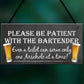 Patient Bartender Funny Pub Landlord Alcohol Gift Hanging Plaque