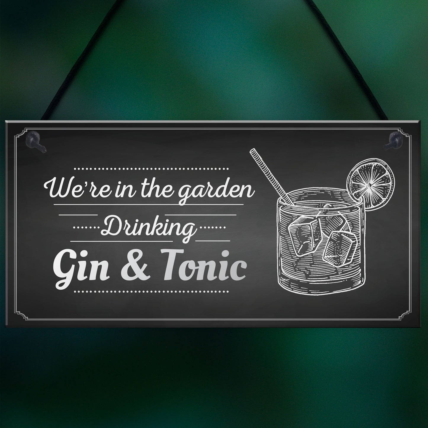 In The Garden Drinking Gin & Tonic Wall Hanging Plaque Chic Sign