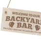 Bar Sign Funny Hanging Wall Sign BACKYARD BAR Sign Welcome Sign