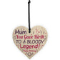 Funny Birthday Gift For Mum Wooden Heart Mum Gift From Son Card