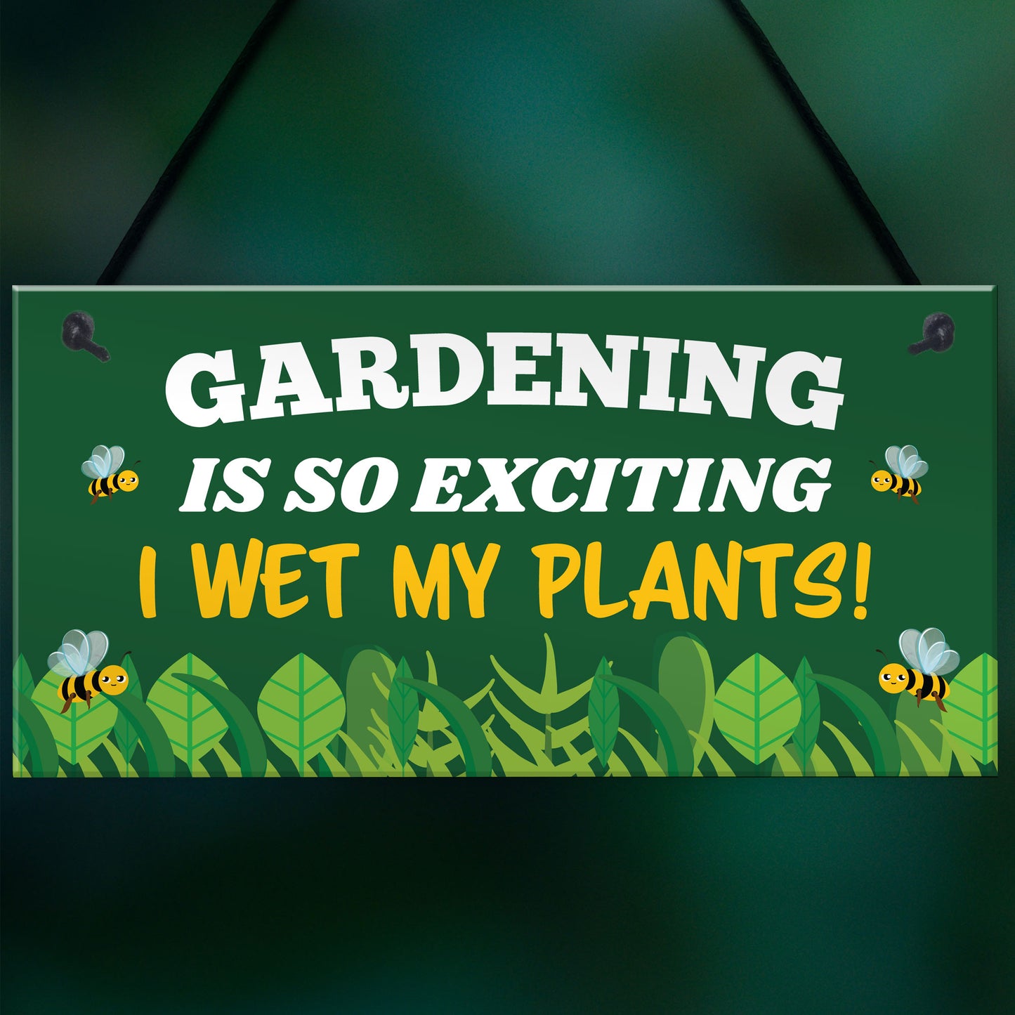 Gardening So Exciting I Wet My Plants Funny Garden Sign For Home