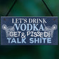 Funny Vodka Sign Man Cave Home Bar Pub Plaque Alcohol Gifts