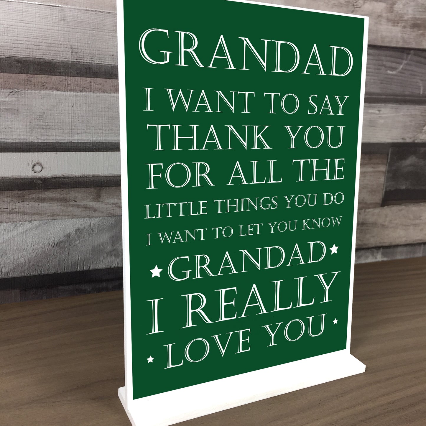 Grandad Gift Standing Plaque Birthday Fathers Day Gift Thank You