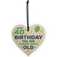 Happy 40th Birthday Gifts Novelty Wooden Heart Birthday Gifts