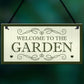 Welcome To The Garden Sign Hanging Plaque New Home Gift