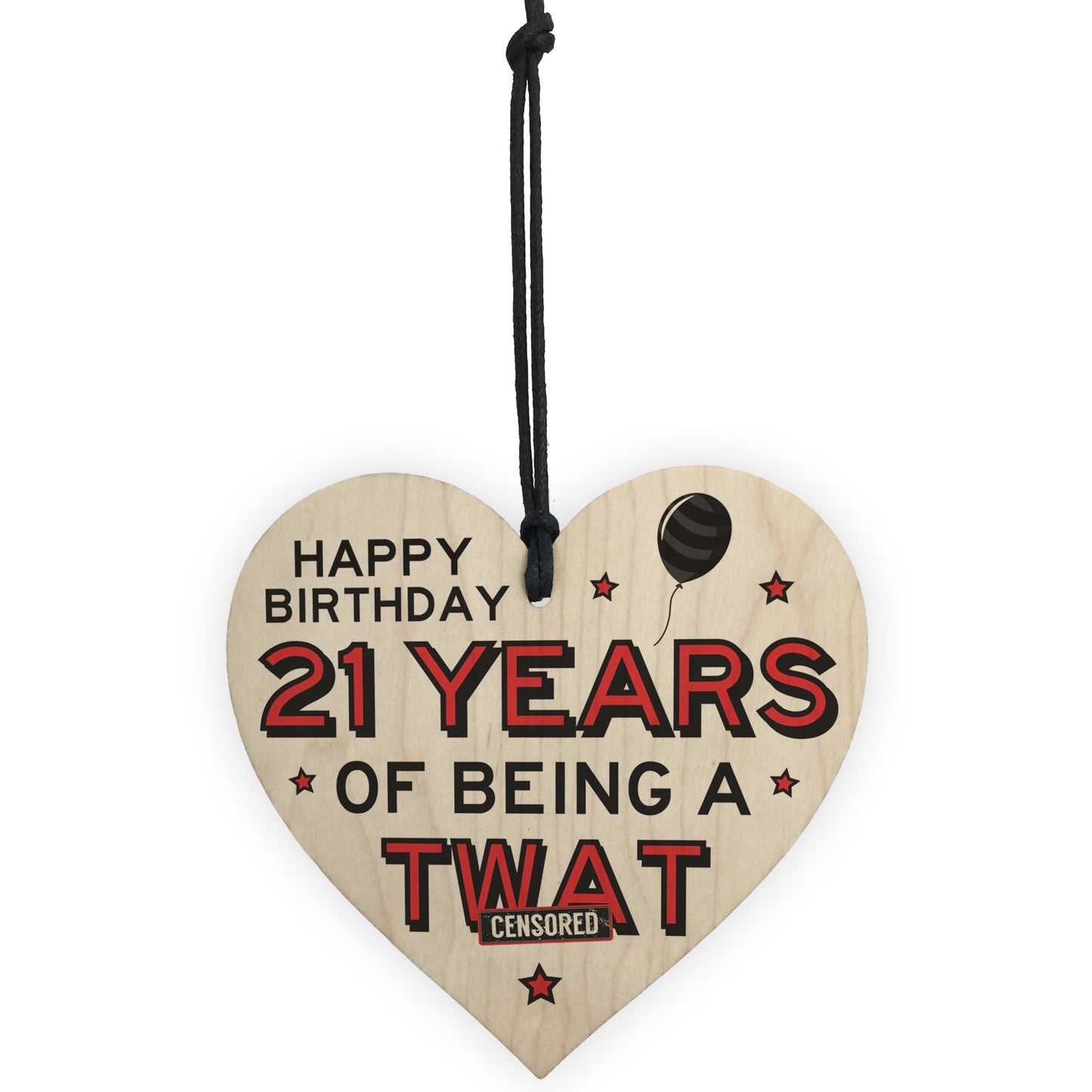 Personalised Rude 21st Birthday Funny Wooden Heart Novelty Gift