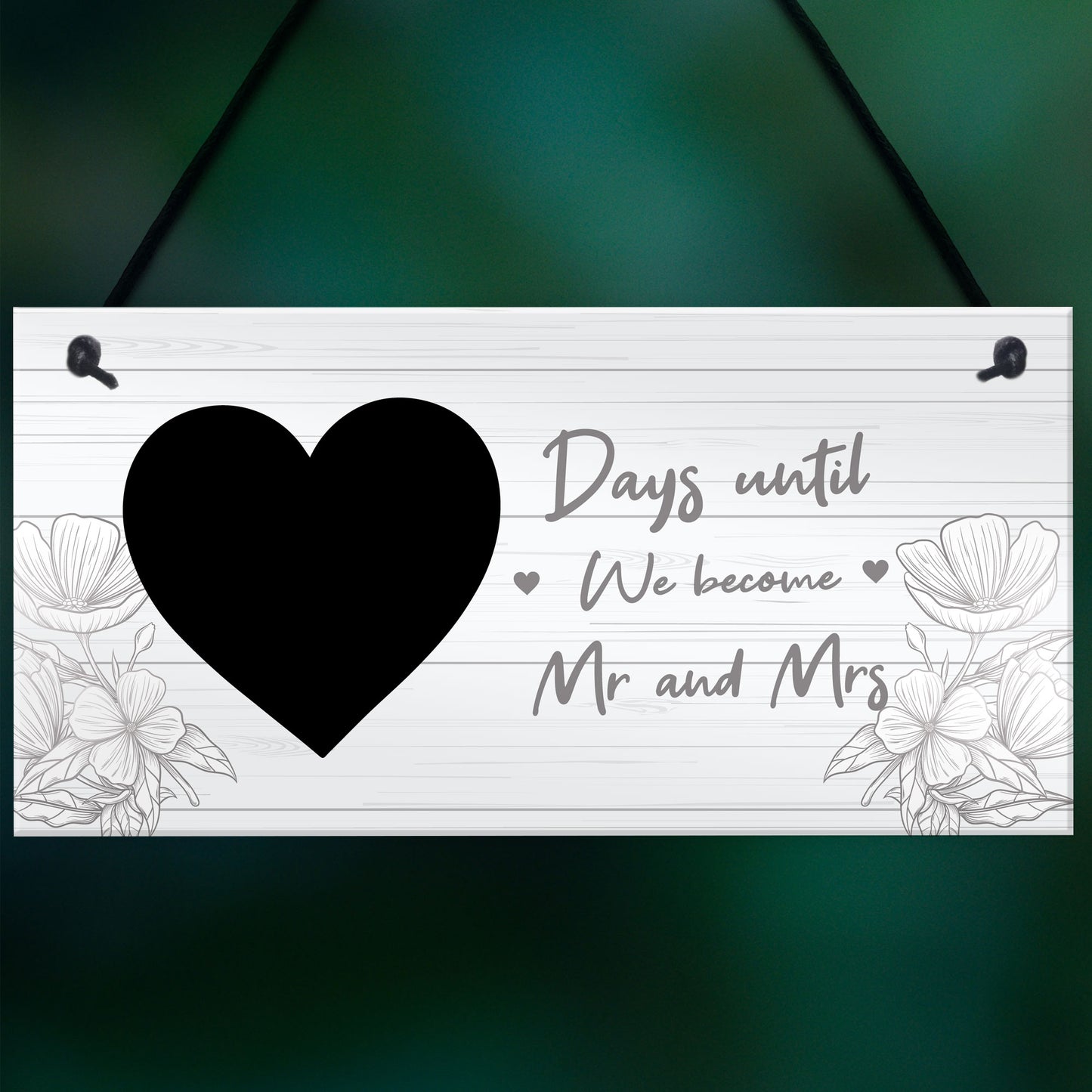 Days Until We Become Mr And Mrs Hanging Sign Wedding Countdown