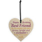 Birthday Best Friend Gift Wood Heart Sign Plaque Thank You Gift