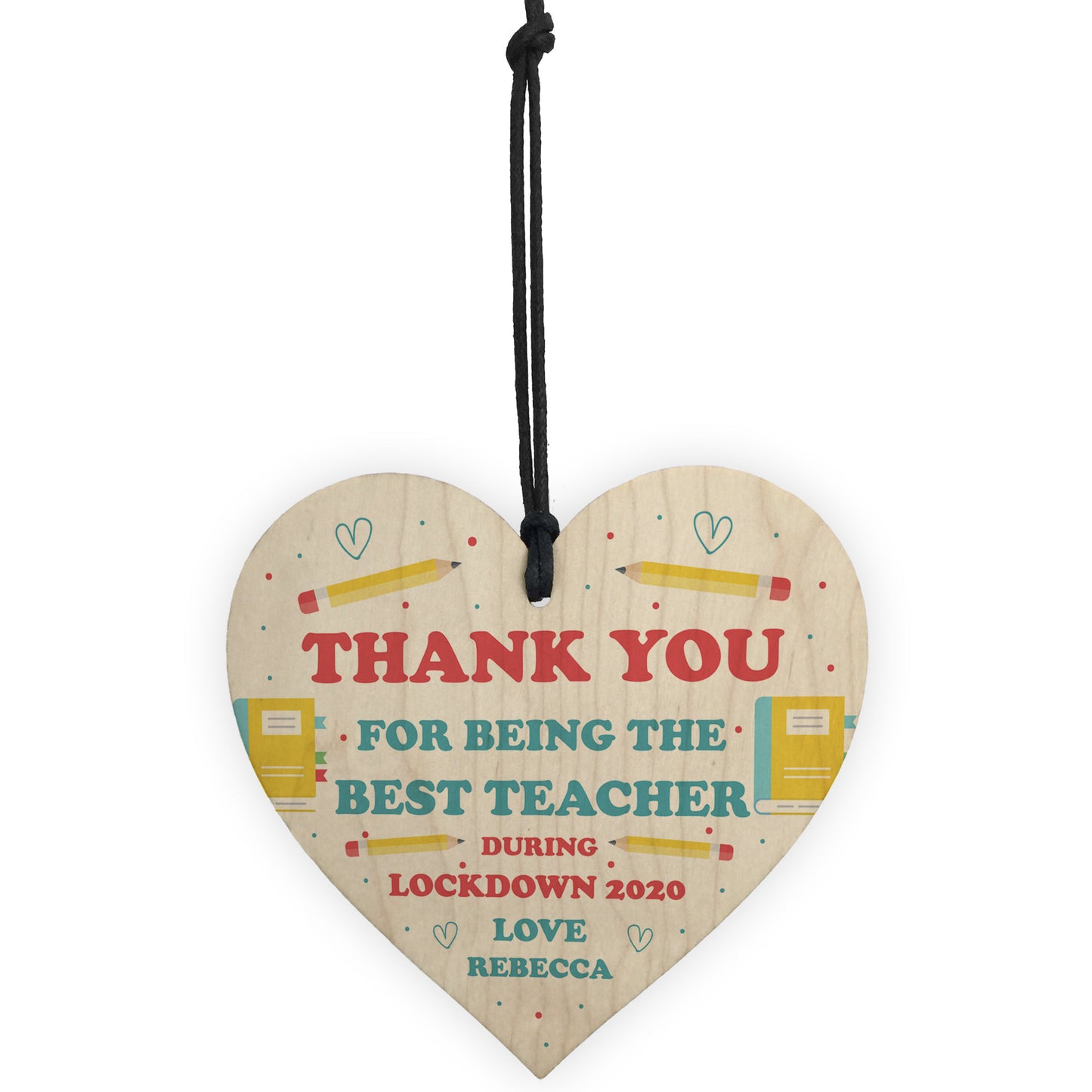 BEST TEACHER Gift Wooden Heart Lockdown Thank You Gift