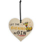 Fun Vintage Let The Evening BeGIN Gin Bar Party Wooden Heart