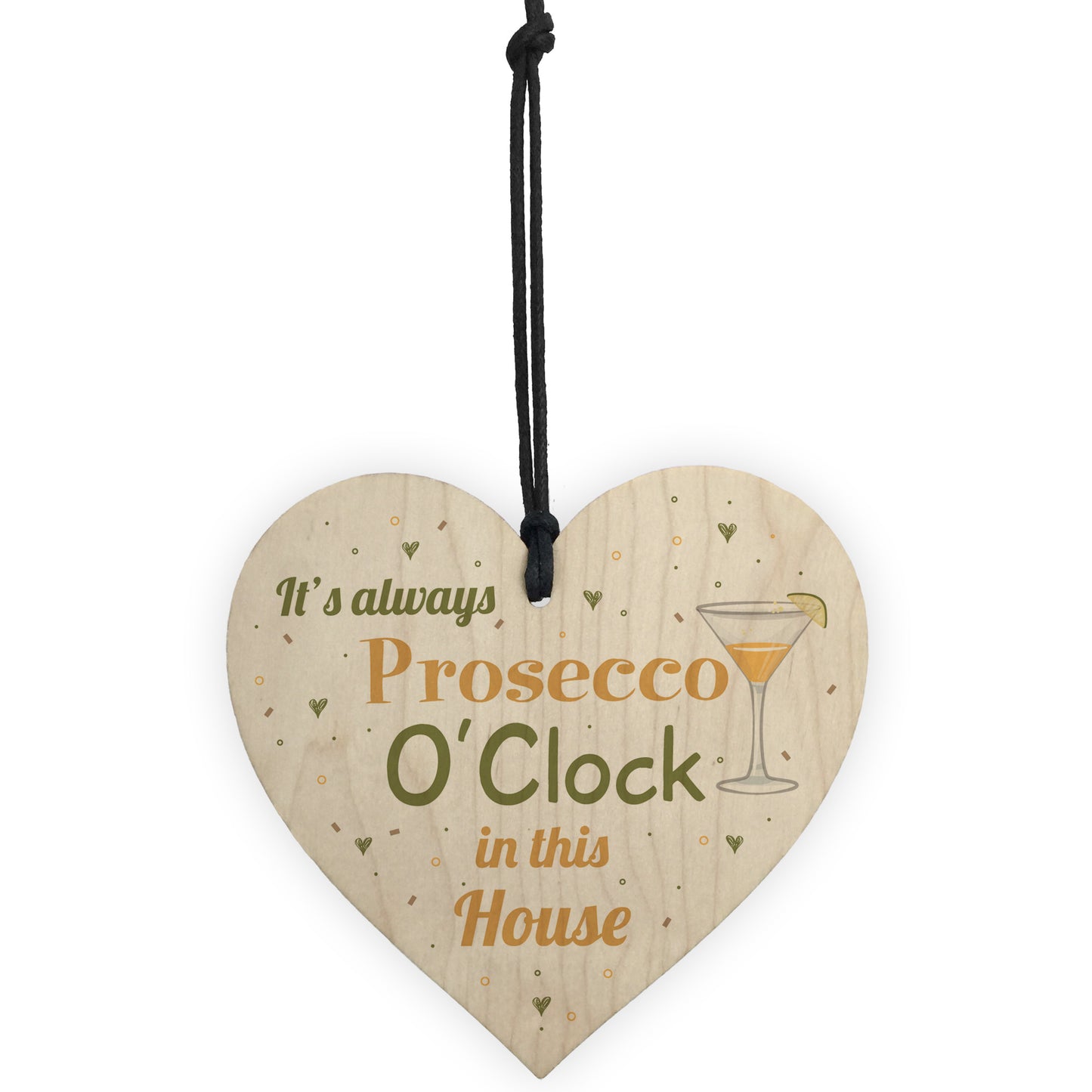 Prosecco O'Clock Friendship Wooden Heart Birthday Alcohol Garden