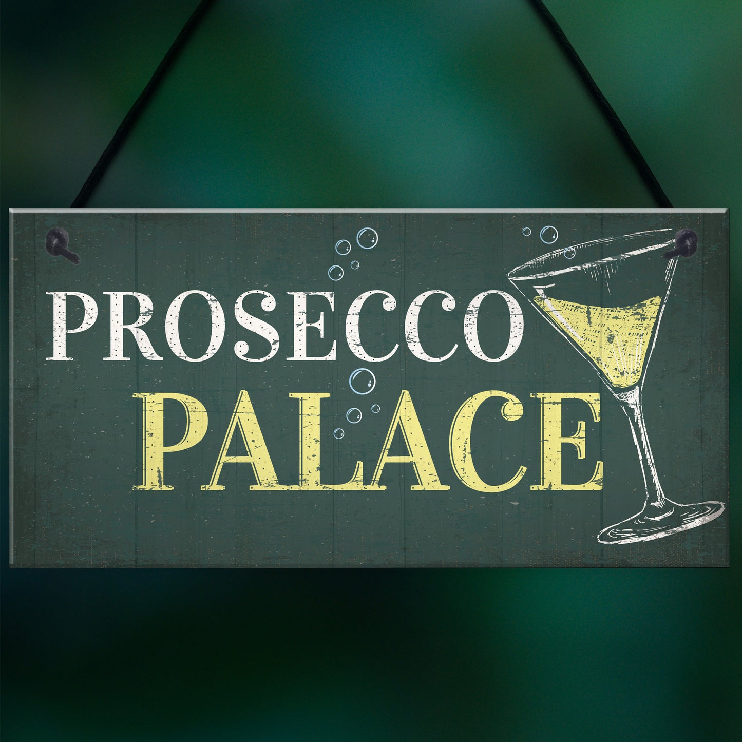 Prosecco Palace Funny Alcohol Friendship Bar Hanging Plaque Gift