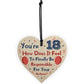 18th Birthday Wooden Heart Funny Gift For Son Daughter Brother