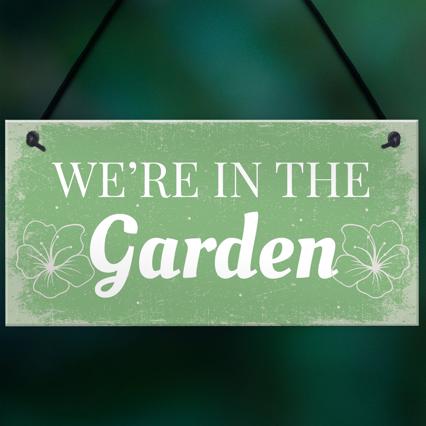 We're In The Garden Novelty Plaque Summer House Sign Gifts