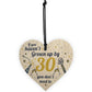 Funny Happy Birthday 30 Wood Heart Man Wife Brother Sister Gift