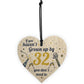 Funny Happy Birthday 32 Wood Heart Man Wife Brother Sister Gift