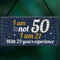 Funny 50th Birthday Gift Hanging Plaque Novelty Friendship Gift