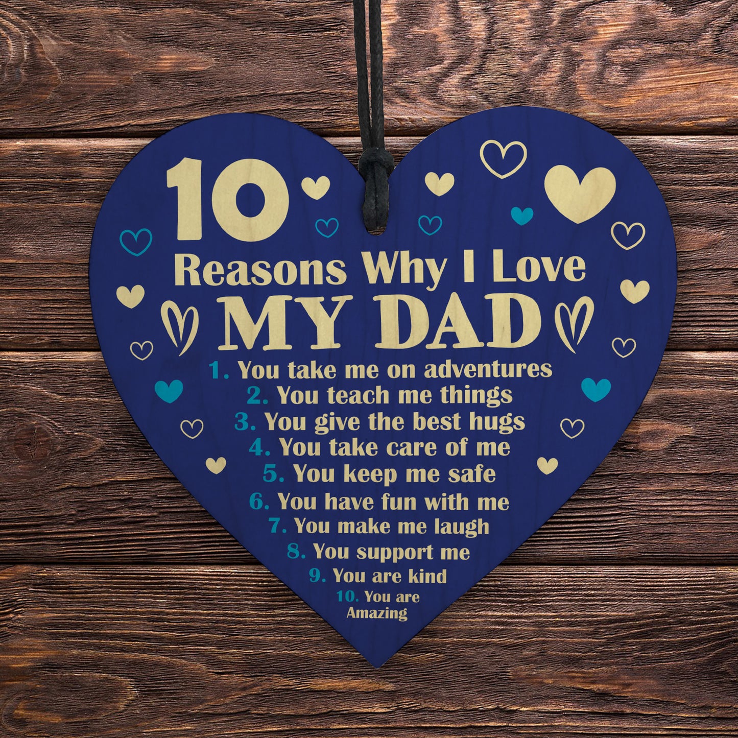 10 Reasons Why I Love My Dad Sign Gift For Fathers Day Birthday