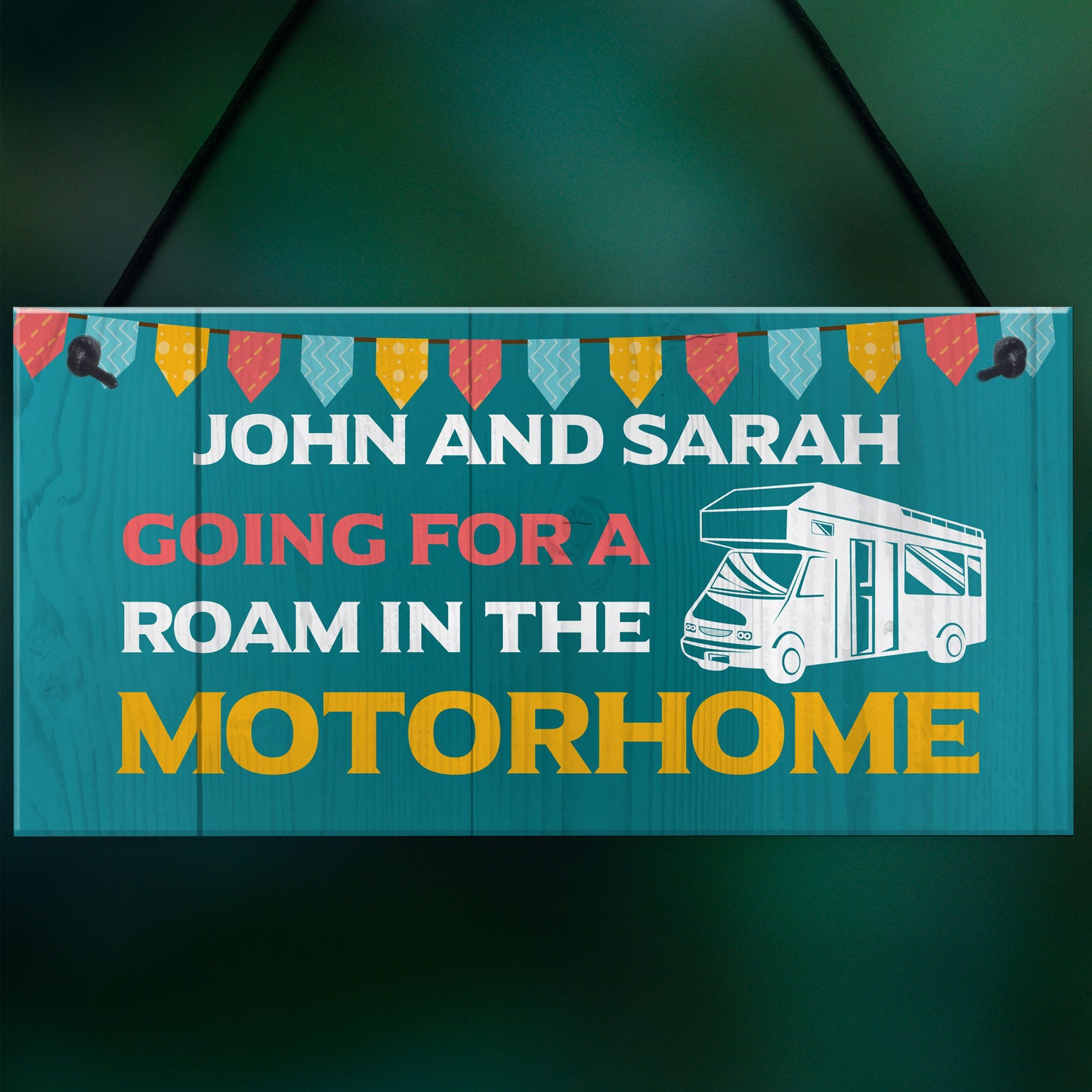 Motorhome Personalised Hanging Sign Novelty Decor Signs