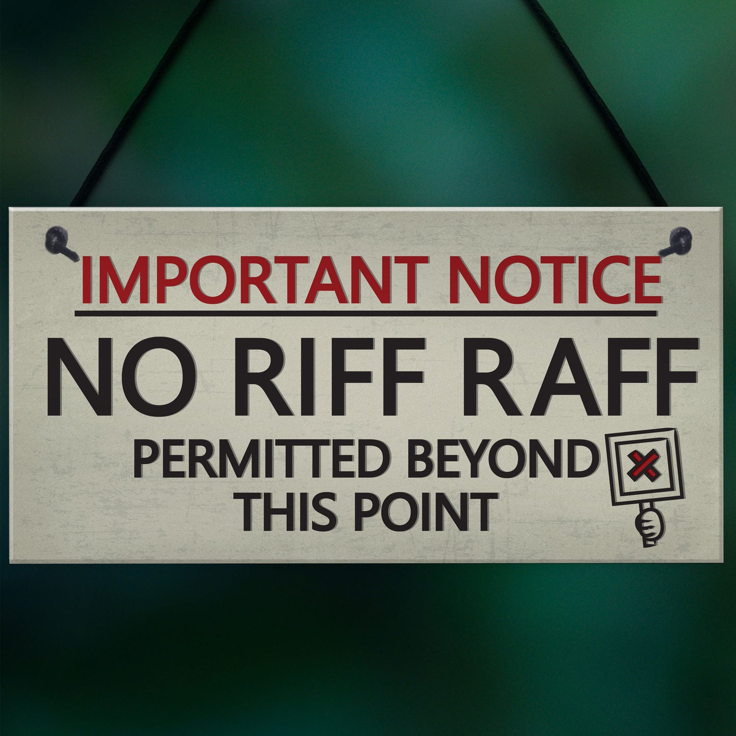 No Riff Raff Friend Hanging Plaques Funny Pub Home Bar Man Cave