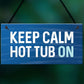 Hot Tub Sign Novelty Garden Summerhouse Plaque New Home Gift