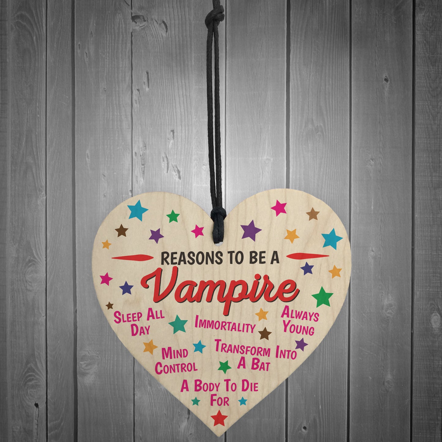 Reasons To Be A Vampire Wooden Hanging Heart Novelty