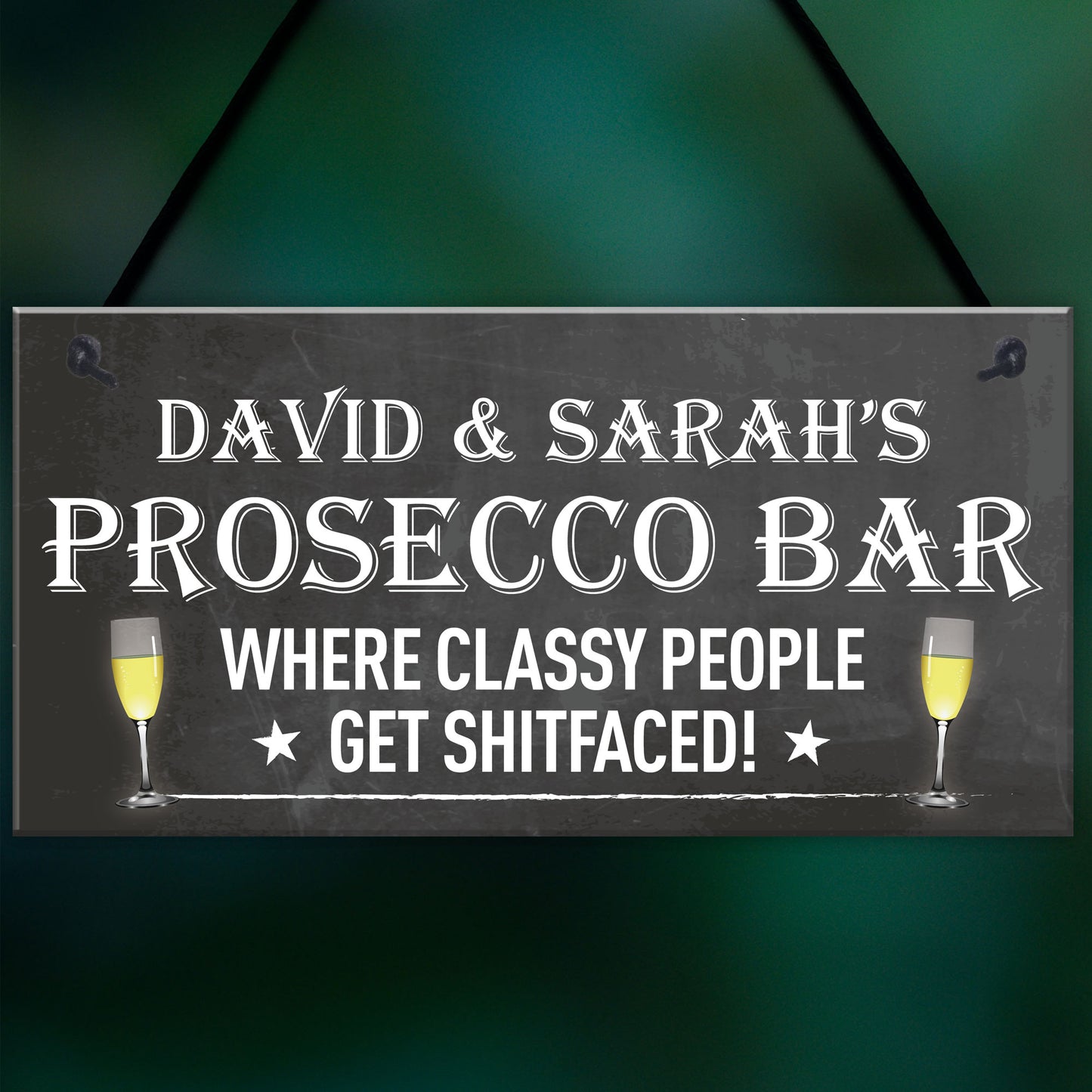 Personalised Prosecco Bar Funny Alcohol Friend Hanging Plaque