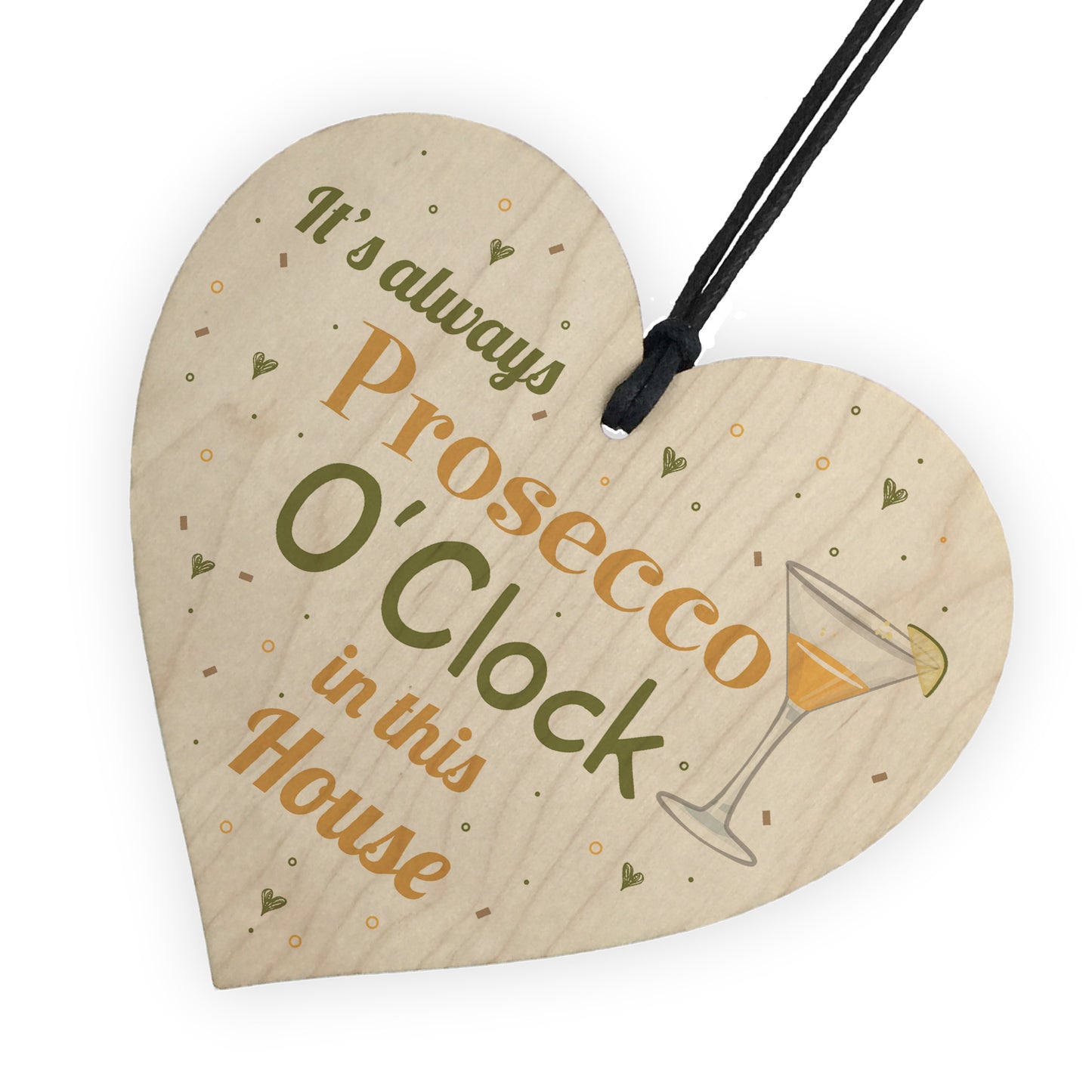 Prosecco O'Clock Friendship Wooden Heart Birthday Alcohol Garden