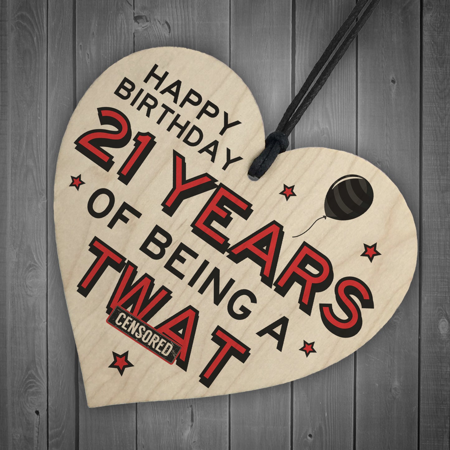 Personalised Rude 21st Birthday Funny Wooden Heart Novelty Gift