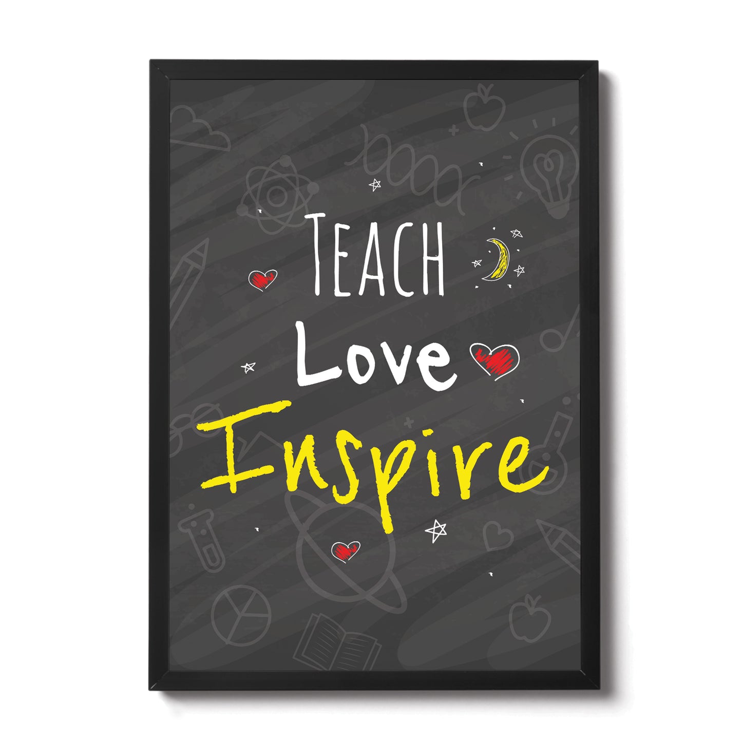 Teach Love Inspire Quote Print Framed Teacher Teaching Assistant