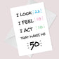 50th Birthday Card Fifty Joke Funny 50th Birthday Card For Women