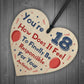 18th Birthday Wooden Heart Funny Gift For Son Daughter Brother