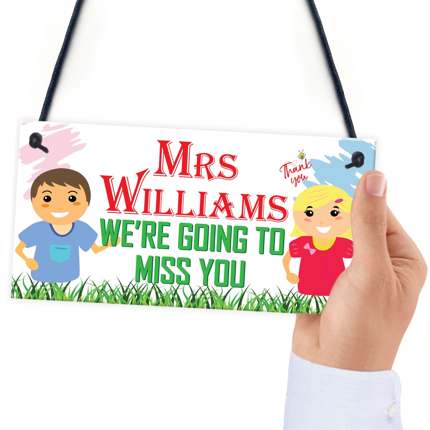 We're Going To Miss You Personalised Hanging Teachers Plaque