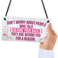 Talk Behind Your Back Reason Positivity Message Hanging Plaque