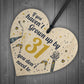 Funny Happy Birthday 31 Wood Heart Man Wife Brother Sister Gift
