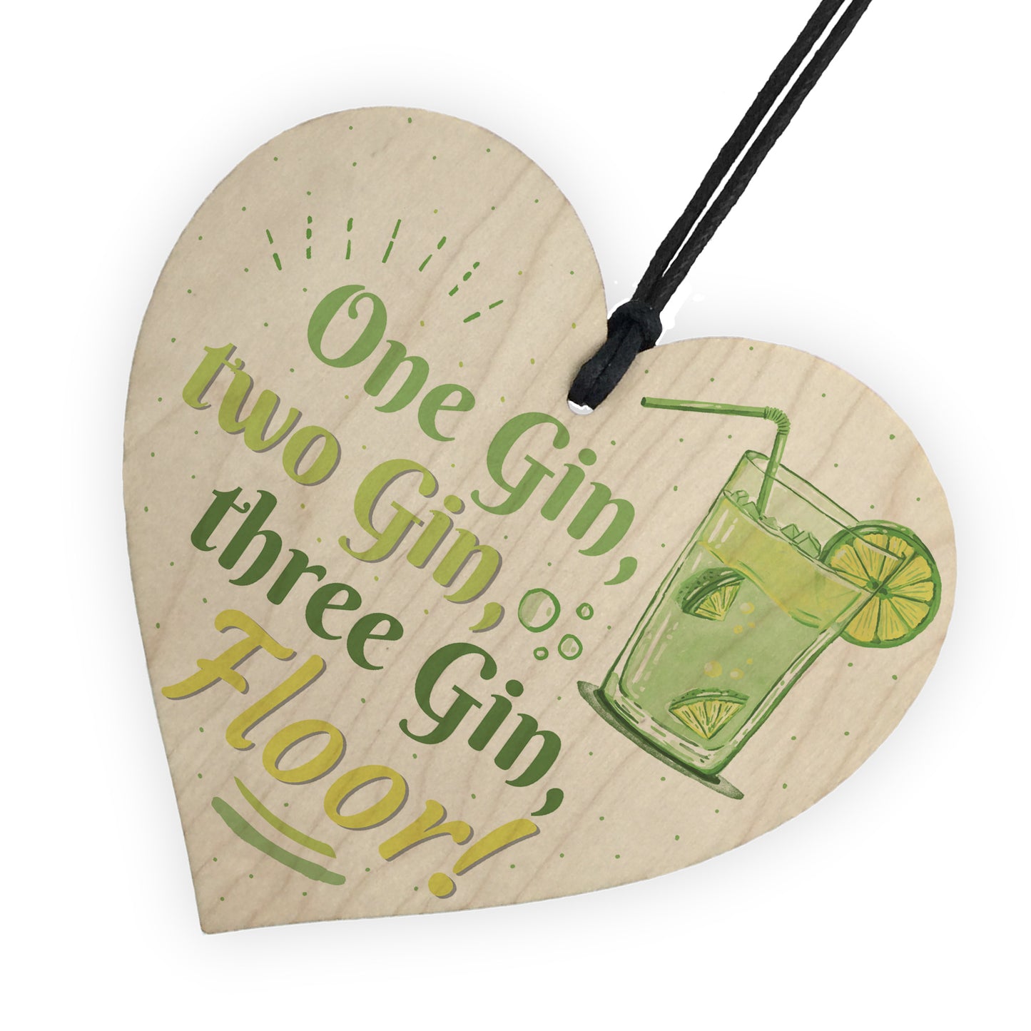 One Gin Friendship Wooden Heart Plaque Alcohol Joke Garden Signs