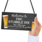 The Stumble Inn Novelty Hanging Plaque Pub Bar Gift Sign