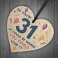 Novelty 31st Birthday Gifts Wood Heart Sign Funny Present