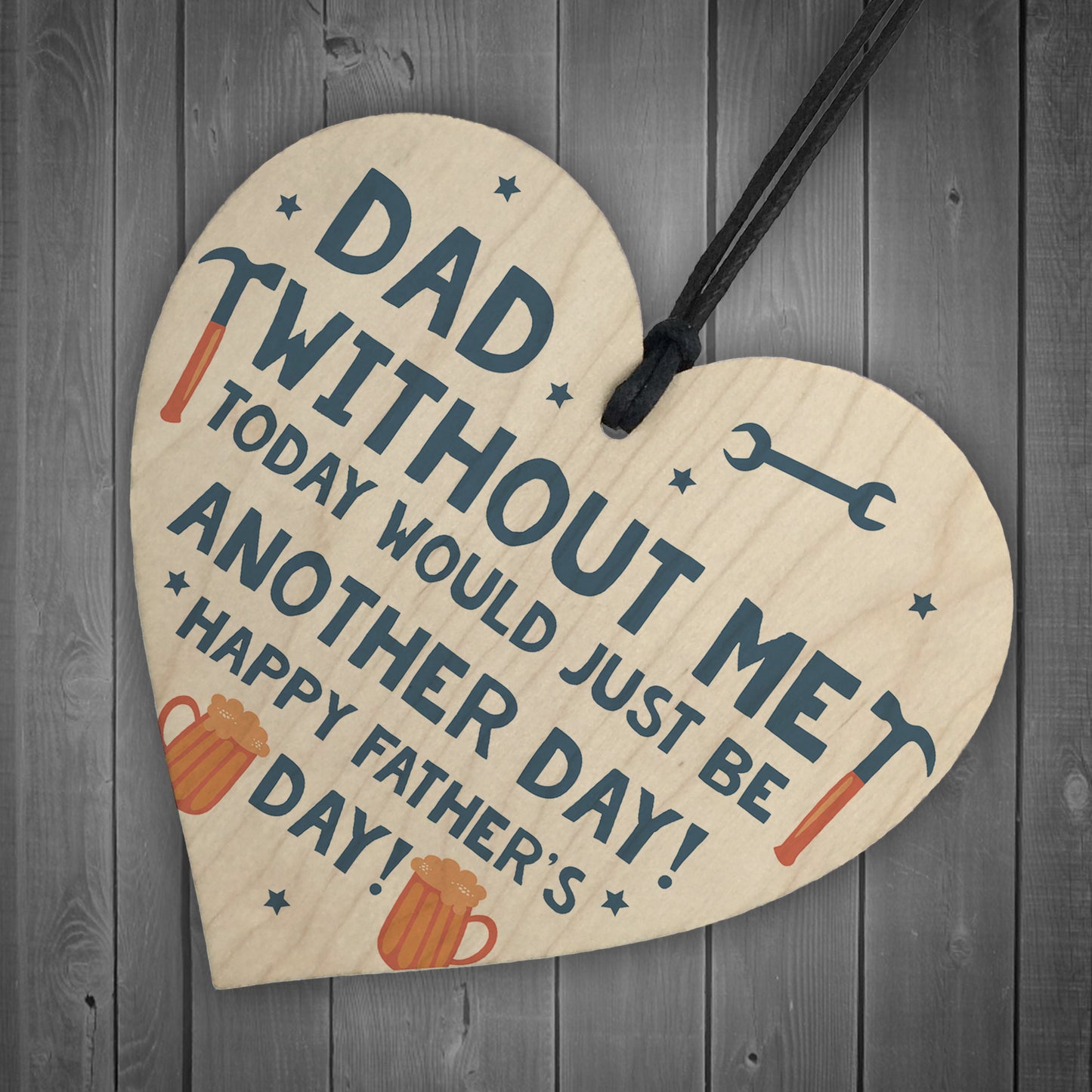 Funny Fathers Day Gift Idea Novelty Wooden Heart Gift For Him