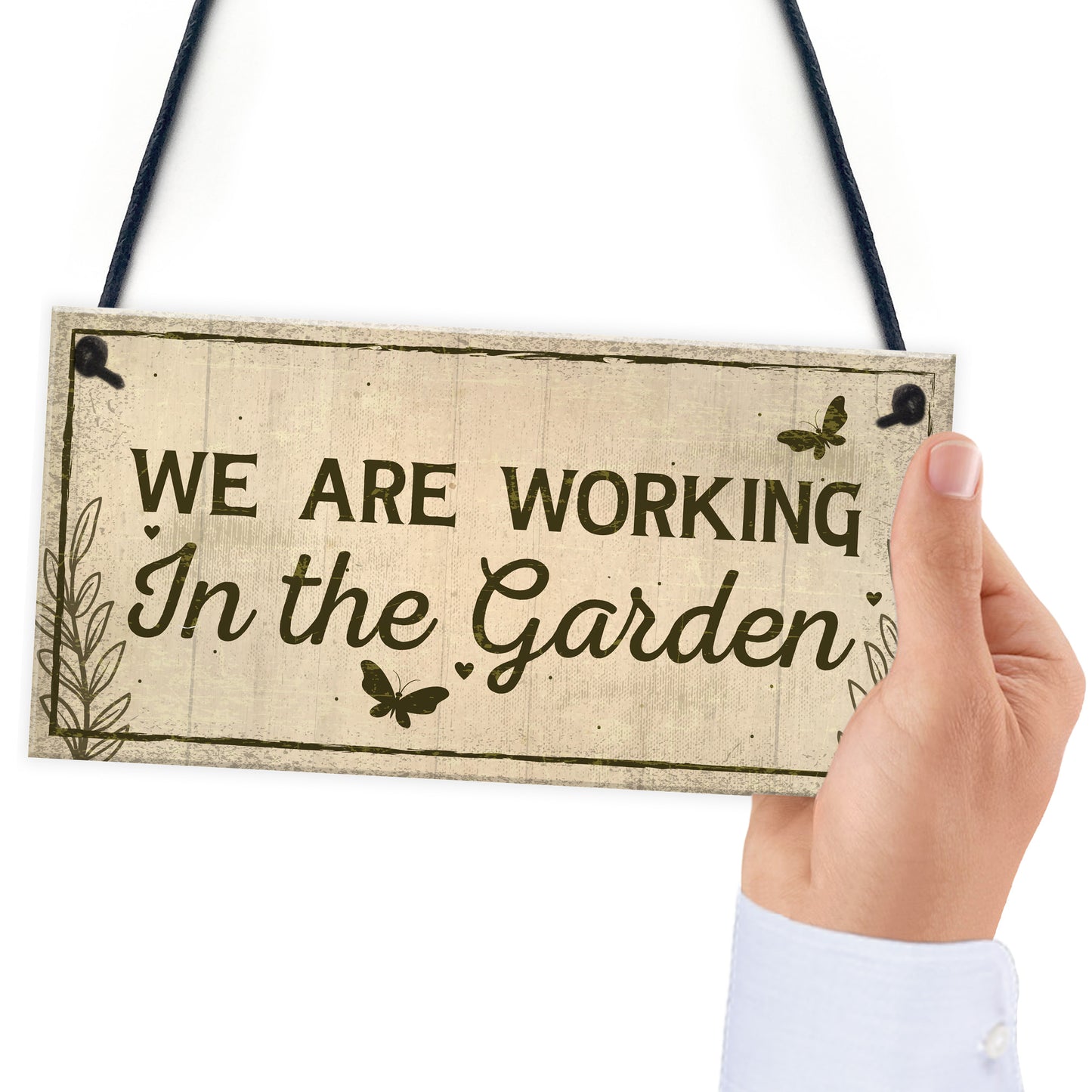 Working In The Garden Plaque Wall Door Gate Sign Man Cave Gift