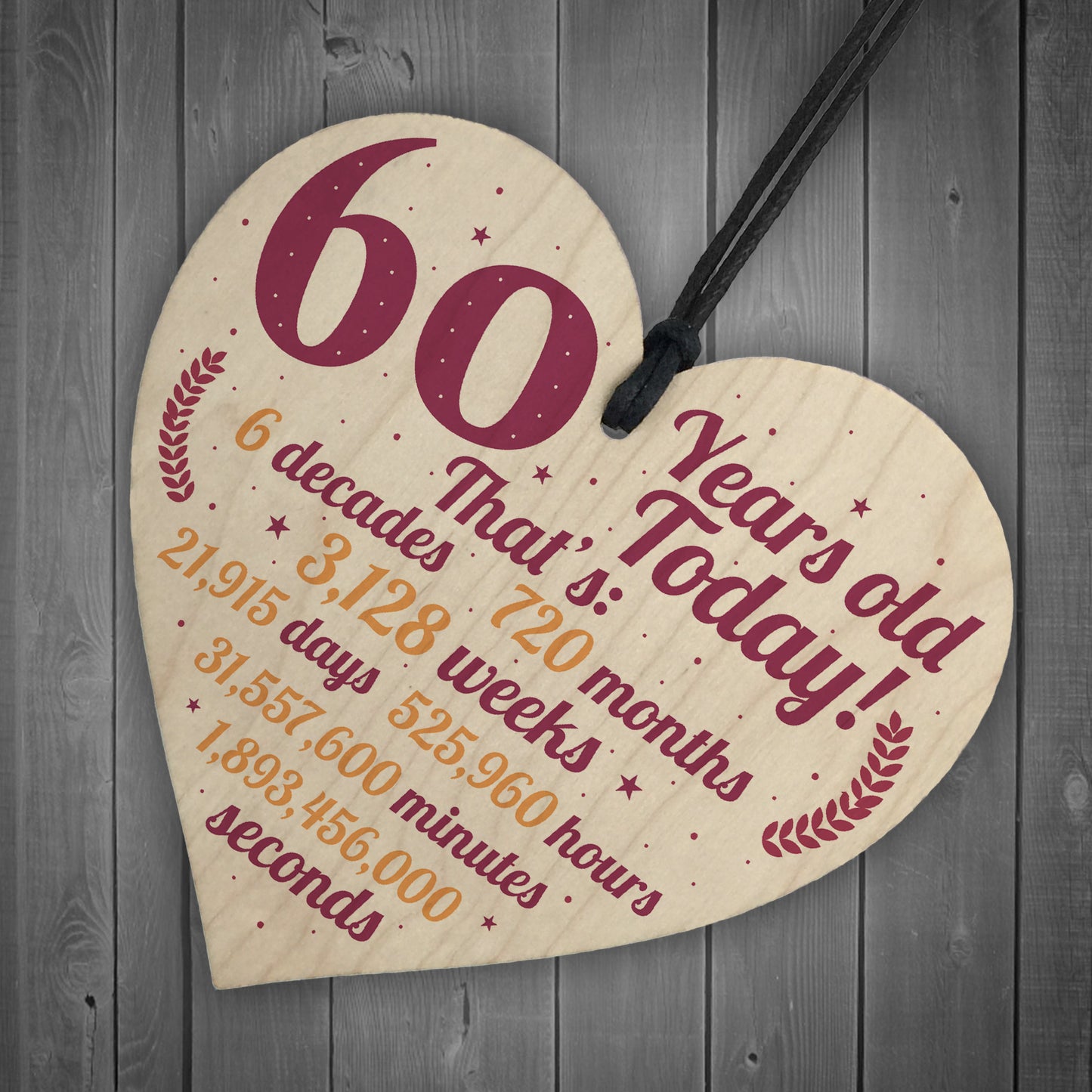 Novelty 60th Birthday Gift Wooden Heart Plaque Friendship Gift