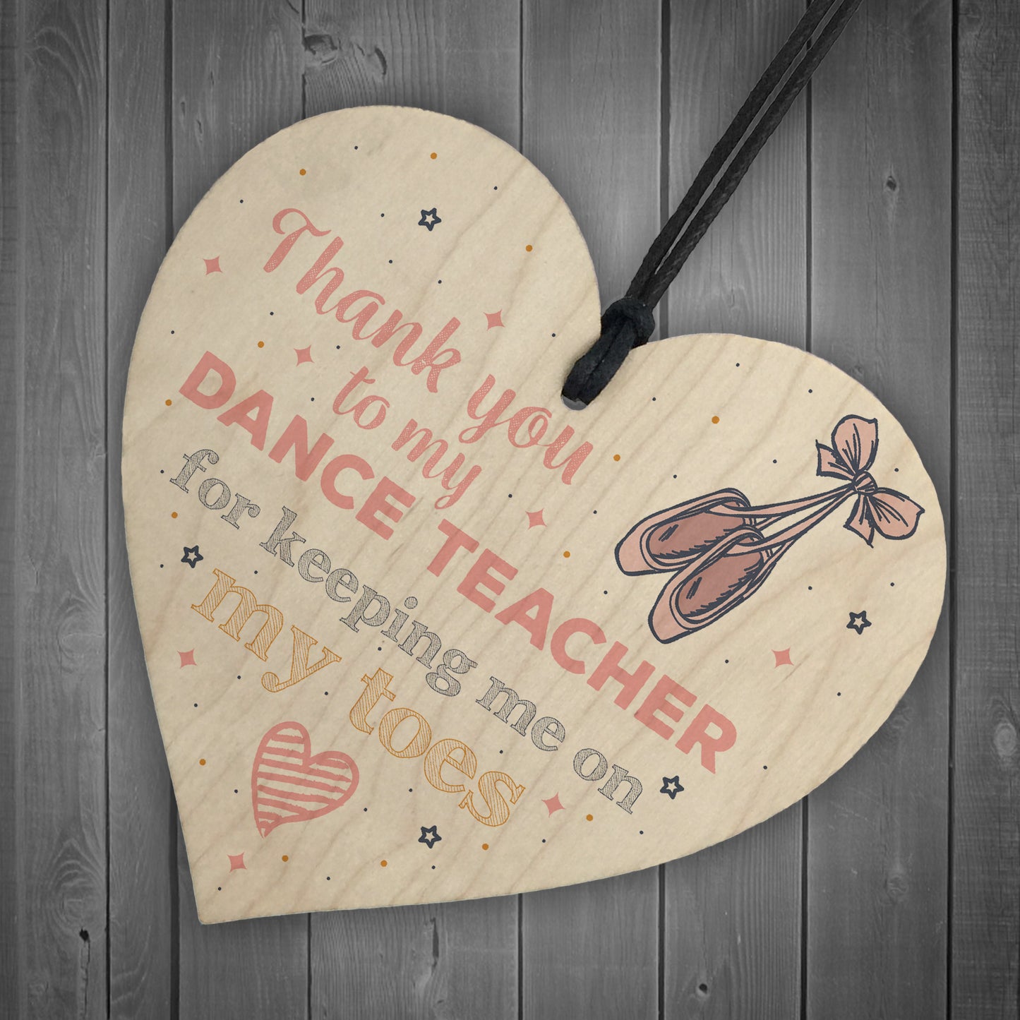 Handmade Dance Teacher Gift Ballerina Wood Heart Thank You