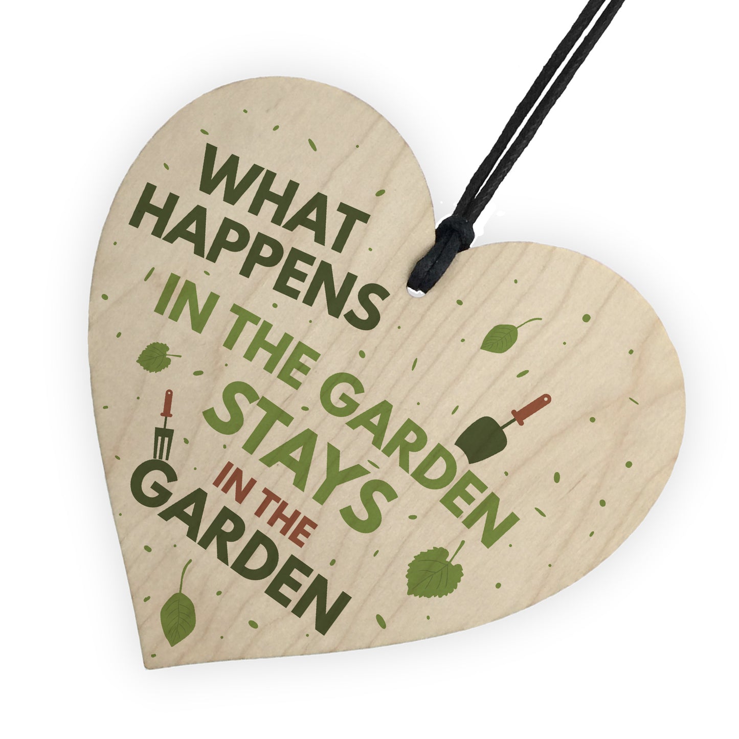 What Happens In The Garden Wooden Heart Plaque Gardening Sign